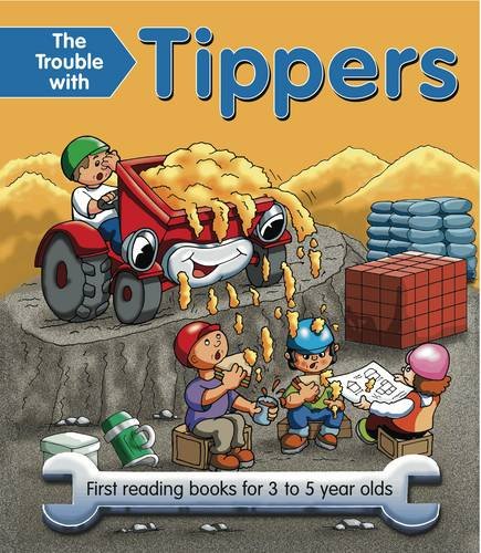 Trouble With Tippers:First Reading Books