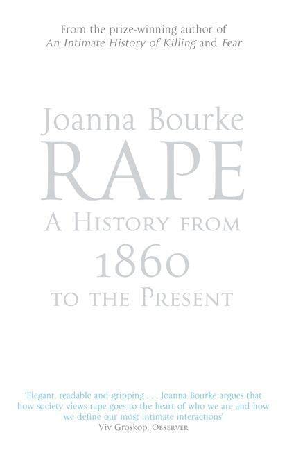 Rape: A History From 1860 To The Present