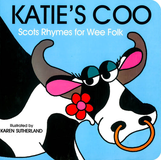 Katie's Coo: Scots Rhymes for Wee Folk