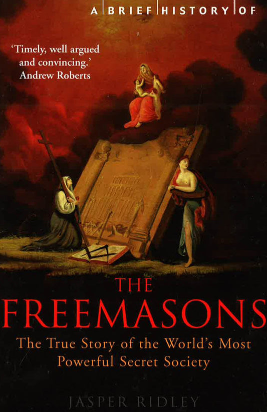 Brief History Of The Freemasons