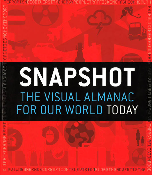 Snapshot: The Visual Almanac For Our World