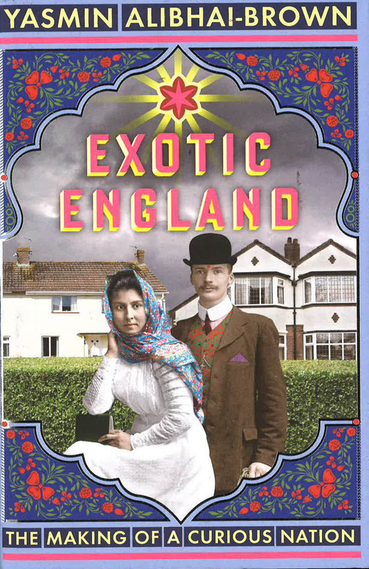 Exotic England: Curious Nation