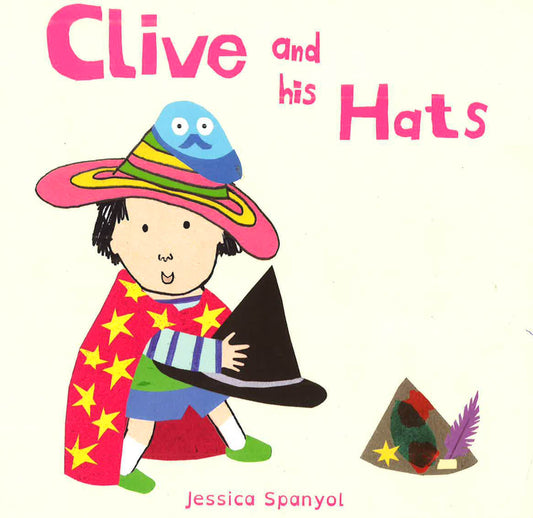 Clive & His Hats (All About Clive)