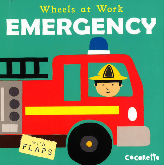 WHEELS AT WORK: EMERGENCY