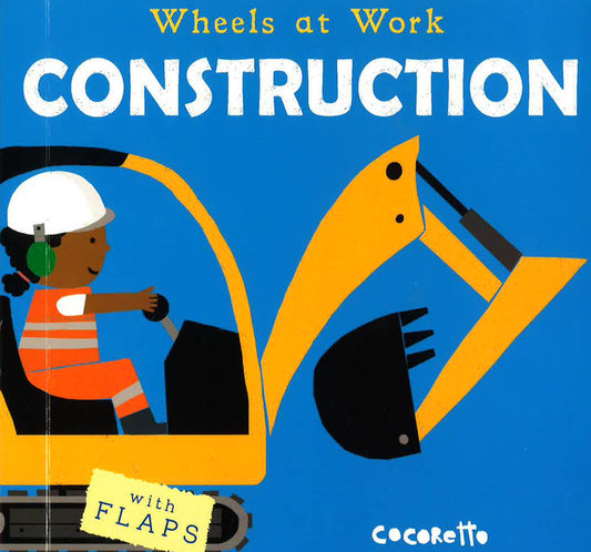 Wheels At Work: Construction