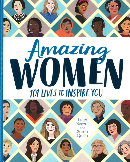 Amazing Women: 101 Lives To Inspire You