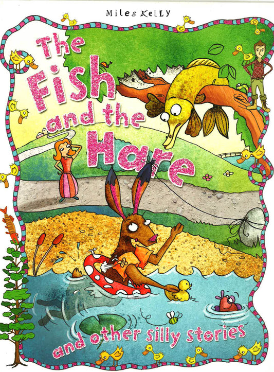 Silly Stories: The Fish And The Hare