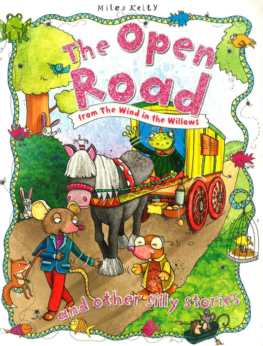 Silly Stories: The Open Road