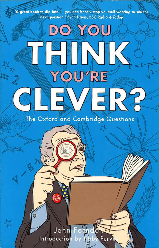 Do You Think You'Re Clever?