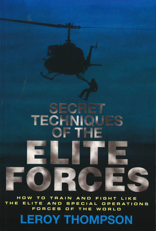 Secret Techniques Of The Elite Forces