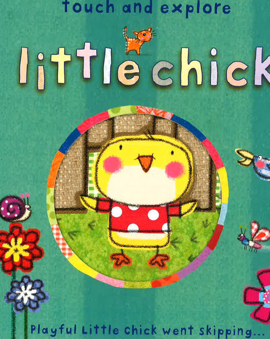 Touch And Explore: Little Chick