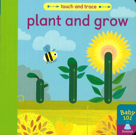 Baby 101: Plant And Grow (Touch And Trace)