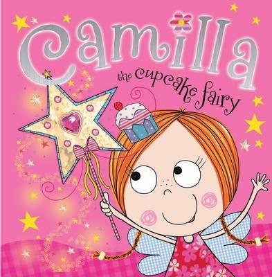 Camilla The Cupcake Fairy Story Book