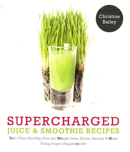 Supercharged Juices & Smoothies