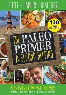 Paleo Primer (A Second Helping)