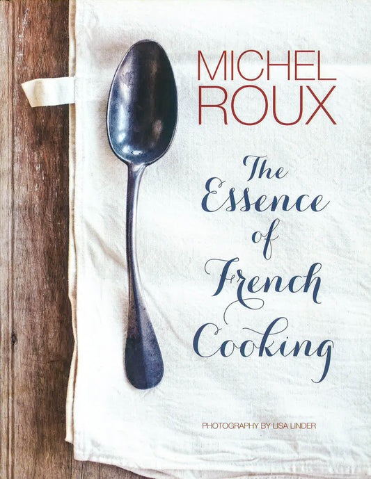 The Essence of French Cooking