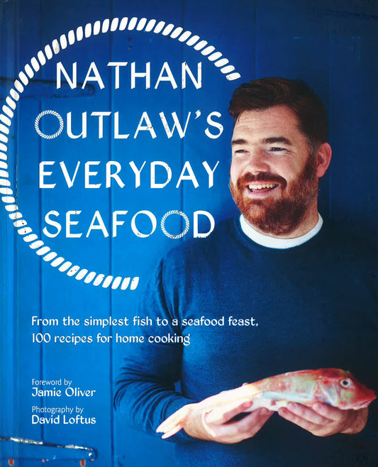 Nathan Outlaw's Everyday Seafood