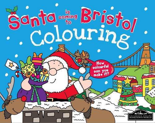 Santa Is Coming To Bristol Colouring