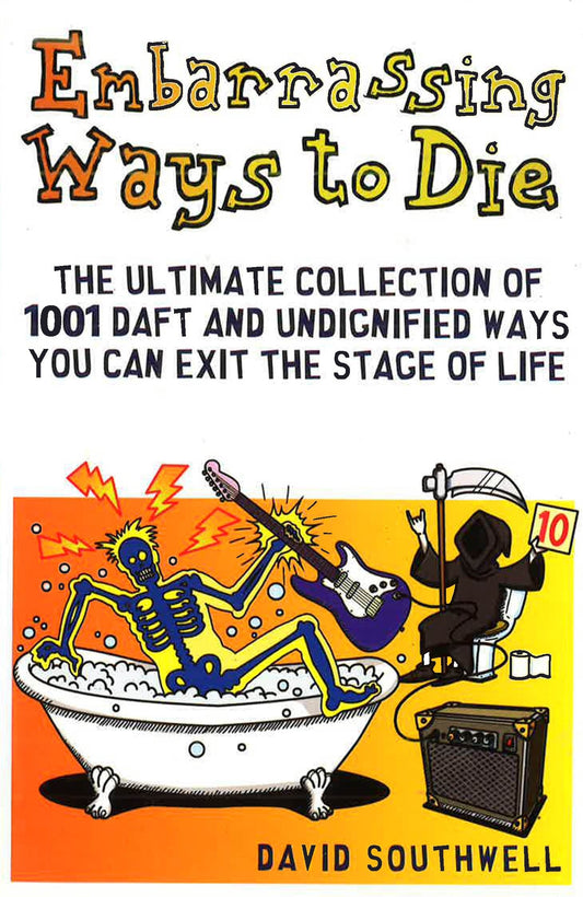 Embarrassing Ways To Die