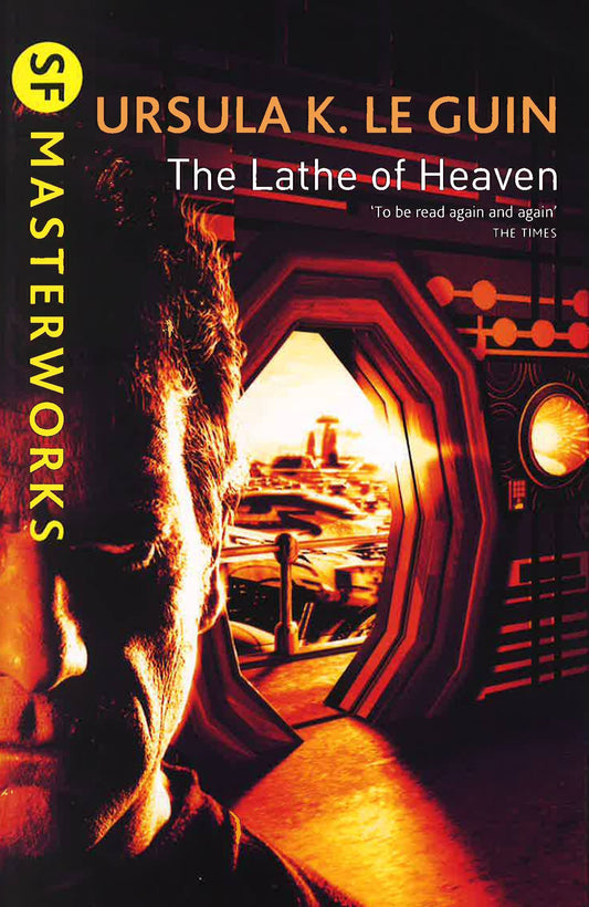 SF MASTERWORKS: LE GUIN- LATHE OF HEAVEN