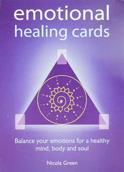 Emotional Healing Cards : Balance Your Emotions For A Healthy Mind, Body And Soul