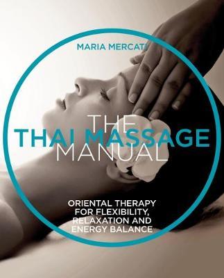 The Thai Massage Manual