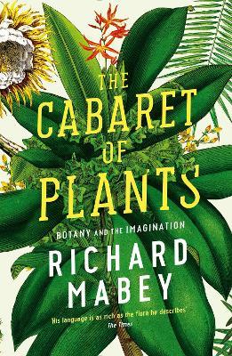 The Cabaret Of Plants