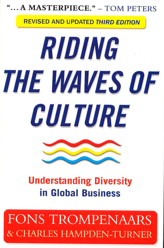 Riding The Waves Of Culture: Understanding Diversity In Global Business