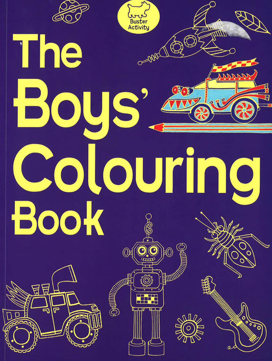 The Boys' Colouring Book