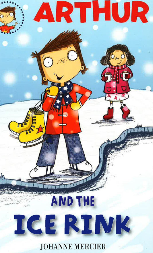 Arthur And The Ice Rink