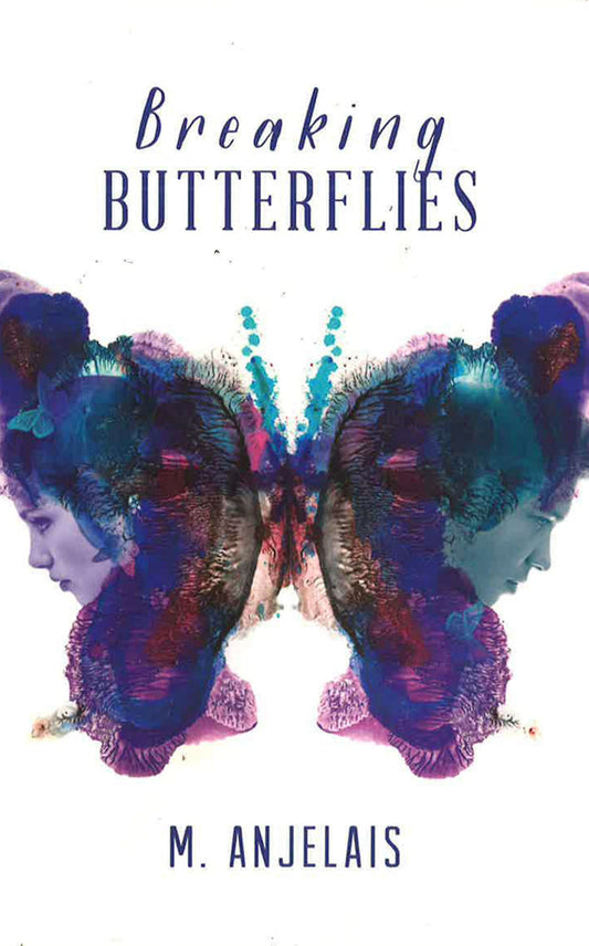 Breaking Butterflies