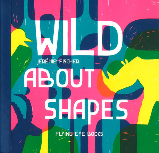 Wild About Shapes