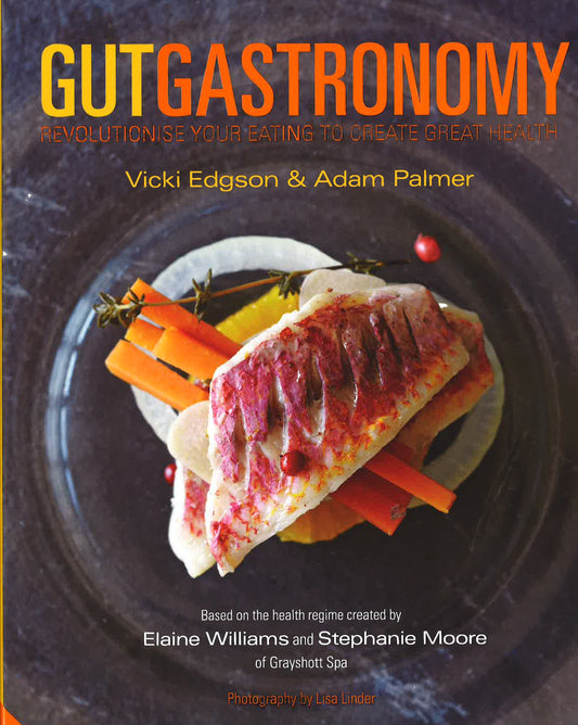 Gut Gastronomy