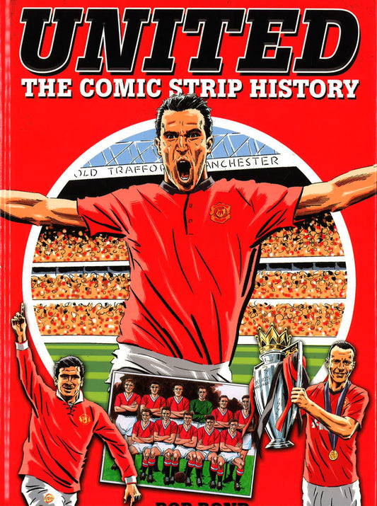 United: The Comic Strip History