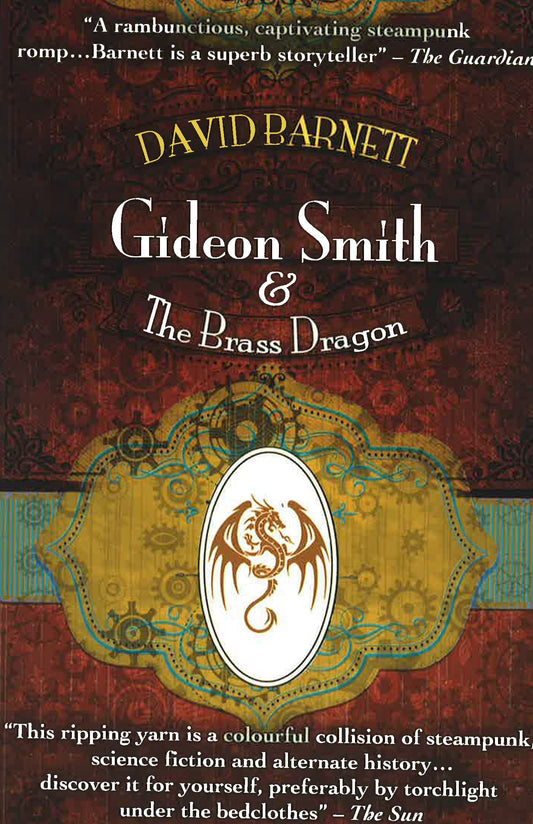 Gideon Smith & The Brass Dragon