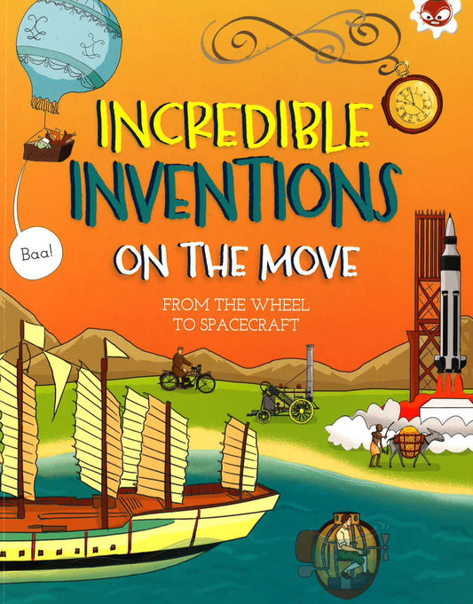 Incredible Inventions - On The Move