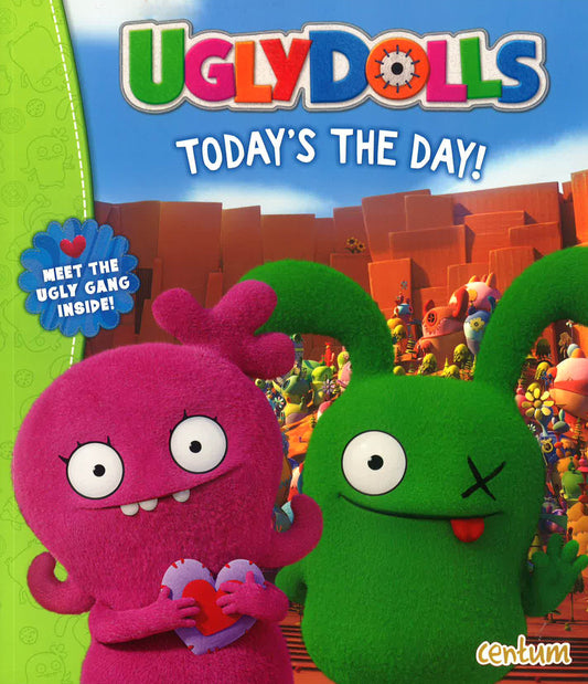 Ugly Dolls - Today'S The Day!