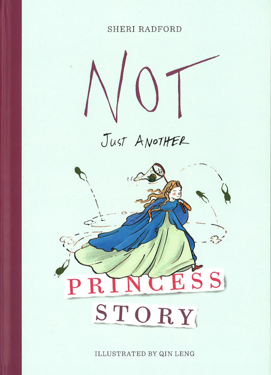 Not Just Another Princess Story