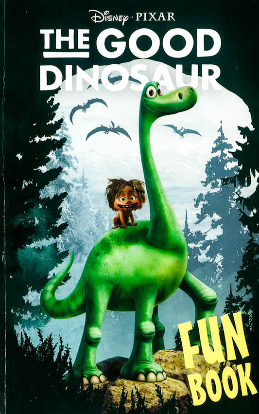 The Good Dinosaur Fun Book