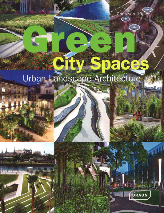 Green City Spaces: Urban Landscape Architecture