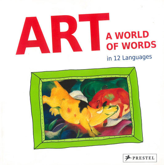 Art: A World Of Words - 12 Languages