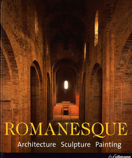 Romanesque: Architecture. Sculpture. Painting.