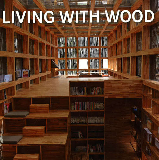 Living With Wood