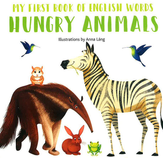 Board Books Anna Lang - Happy English - Hungry Animals