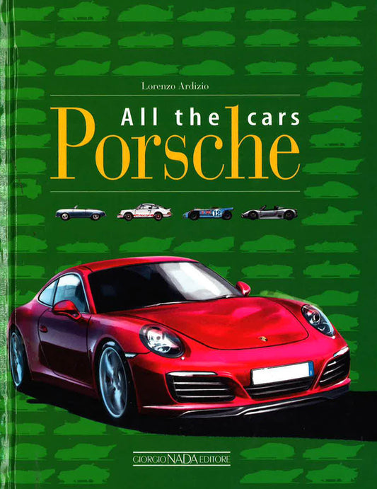 Porsche, All The Cars