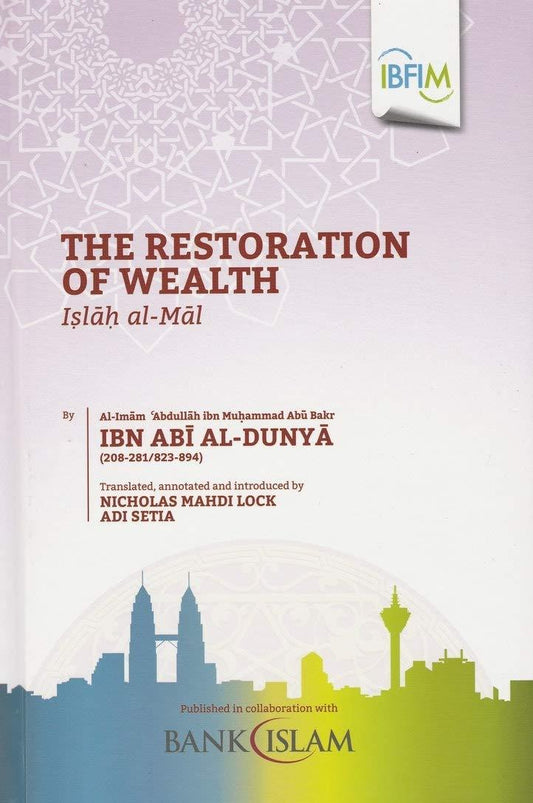 The Restoration Of Wealth "Islah Al-Mal"