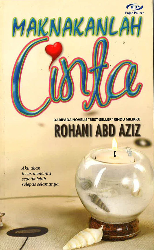 Maknakanlah Cinta