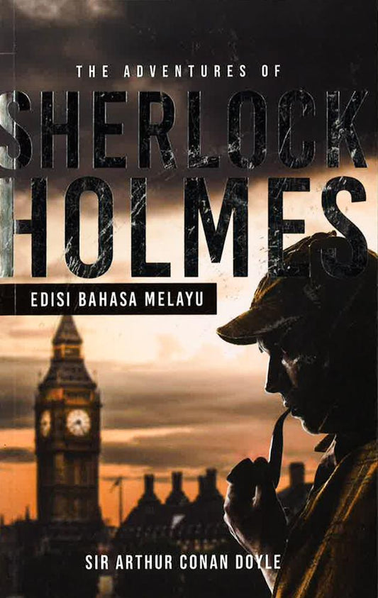 The Adventures Of Sherlock Holmes - Edisi Bahasa Melayu