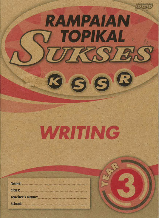 Rampaian Topikal Sukses Kssr: Writing Year 3