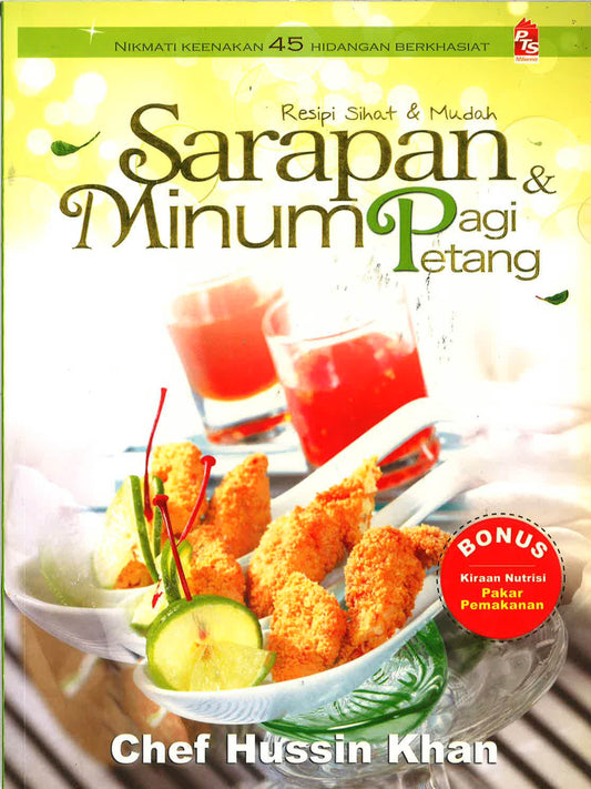 Sarapan Pagi & Minum Petang: Resipi Sihat & Mudah